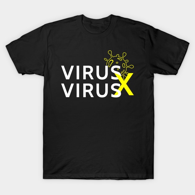 VIRUS X VIRUS T-Shirt by pibstudio. 